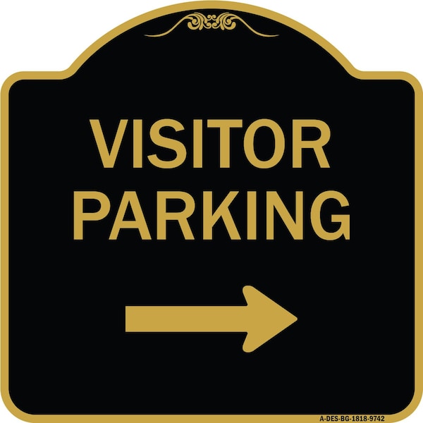 Signmission Designer Series-Visitor Parking With Right Arrow Black & Gold, 18" x 18", BG-1818-9742 A-DES-BG-1818-9742 - main